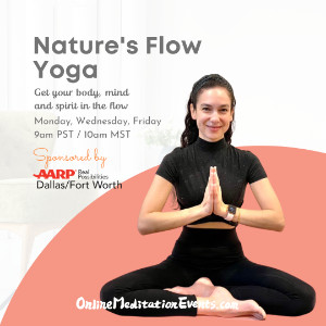 Nature's Flow Yoga Get your body, mind and spirit in the flow on MON, WED AND FRI 10AM MT